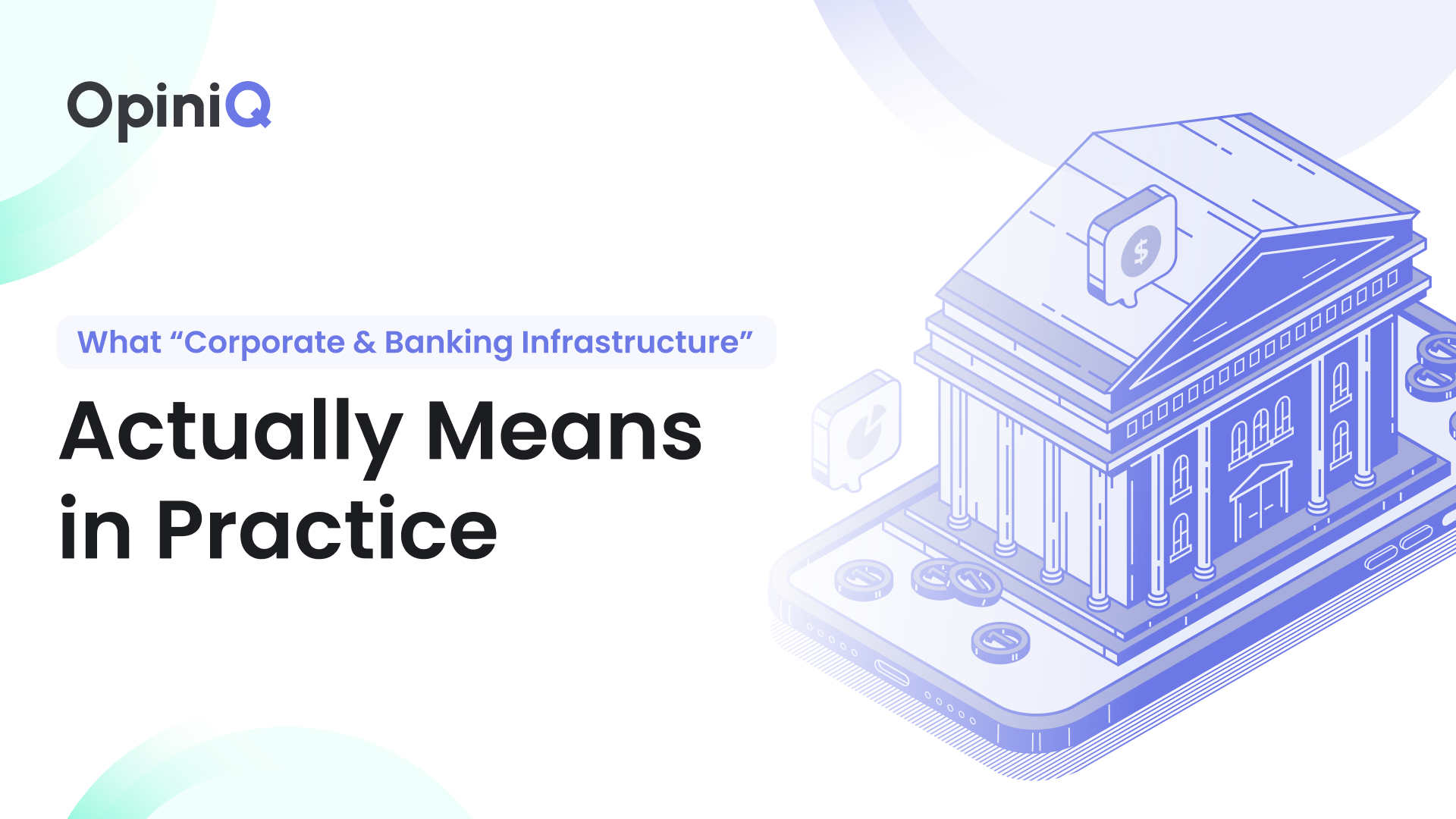 What “Corporate & Banking Infrastructure” Means